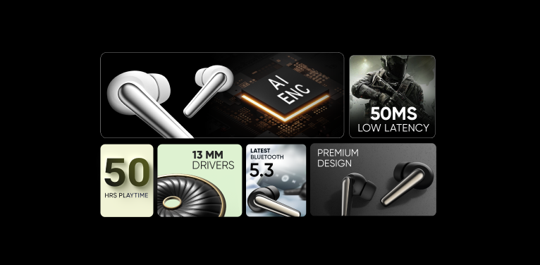 50MS LOW LATENCY, PREMIUM DESIGN, 13 MM DRIVERS, 50 HRS PLAYTIME, LATEST BLUETOOTH 5.3, PREMIUM DESIGN