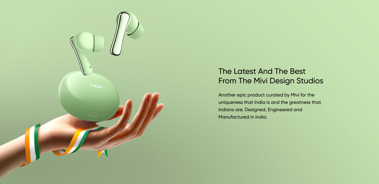 The Latest and The Best From The Mivi Design Studios - Another epic product curated by Mivi for the uniqueness that India is and the greatness that Indians are. Designed, Engineered and Manufactured in India.